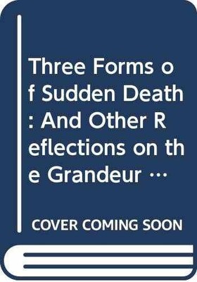 Three Forms of Sudden Death: - Hardcover, by Gonzalez-Crussi F. - Very Good g