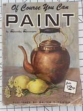 Walter T. Foster Art Instruction 156 Of Course You Can Paint-Great Condition 