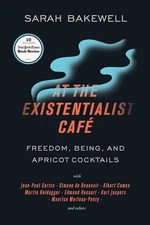 At the Existentialist Café: Freedom, Being, and Apricot Cocktails with Jean-Paul