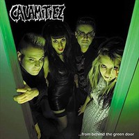 Calamitiez - ...From Behind The Green Door - Vinyl Record - G3Z