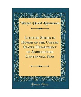 Lecture Series in Honor of the United States Department of Agriculture Centennia