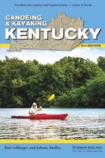 Canoeing & Kayaking Kentucky - Paperback, by Sehlinger Bob; Molloy - New h