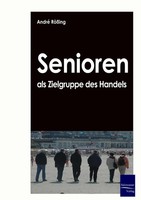 Andre RöSsing | Senioren Als Zielgruppe Des Handels | Taschenbuch | Deutsch