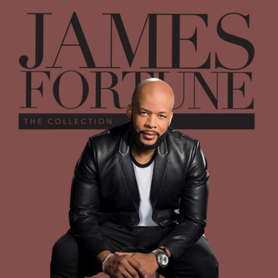 James Fortune   The Collection CD 2018 eOne Entertainment    NEW   
