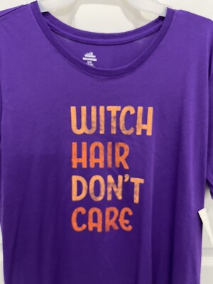 NWT Celebrate Halloween Women's Purple '' Witch Hair Don't Care '' Shirt Size L