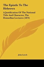 John Leech | The Epistle To The Hebrews | Buch | Englisch (2010)