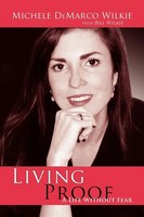 Michele Demarco Wilkie | Living Proof | Taschenbuch | Englisch (2009) | Xlibris