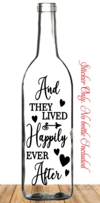 And they lived Happily ever after Wedding Wine Bottle Vinyl Sticker . - Image 1 of 2