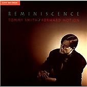 TOMMY / FORWARD MOTION SMITH - REMINISCENCE / NEW Audio CD