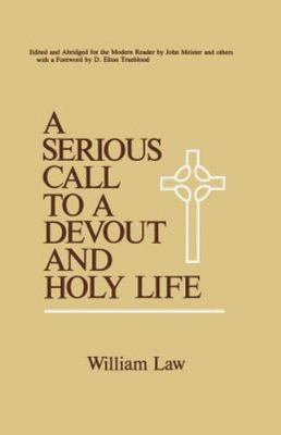 A Serious Call to a Devout and Holy Life by Law, William