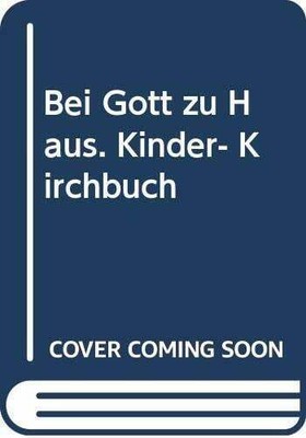 Bei Gott zu Haus Buch Herder, Freiburg