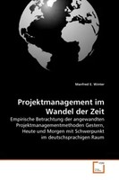Manfred E. Winter | Projektmanagement Im Wandel Der Zeit | Taschenbuch | Deutsch