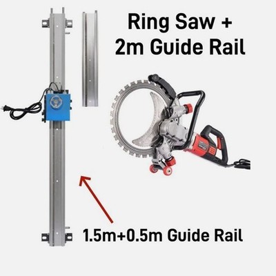Ring Saw 30CM Cutting Depth Electric Wall Cutting Machine 1.5m/2m Guide Rail