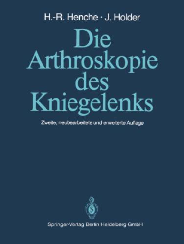 Thumbnail - Die Arthroskopie Des Kniegelenks Diagnostik Und Operationstechniken