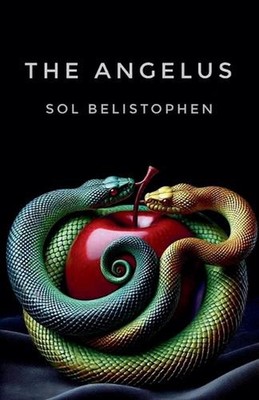 The Angelus by Sol Belistophen Paperback Book