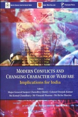 Modern Conflicts and Changing Character of Warfare: Implications for India