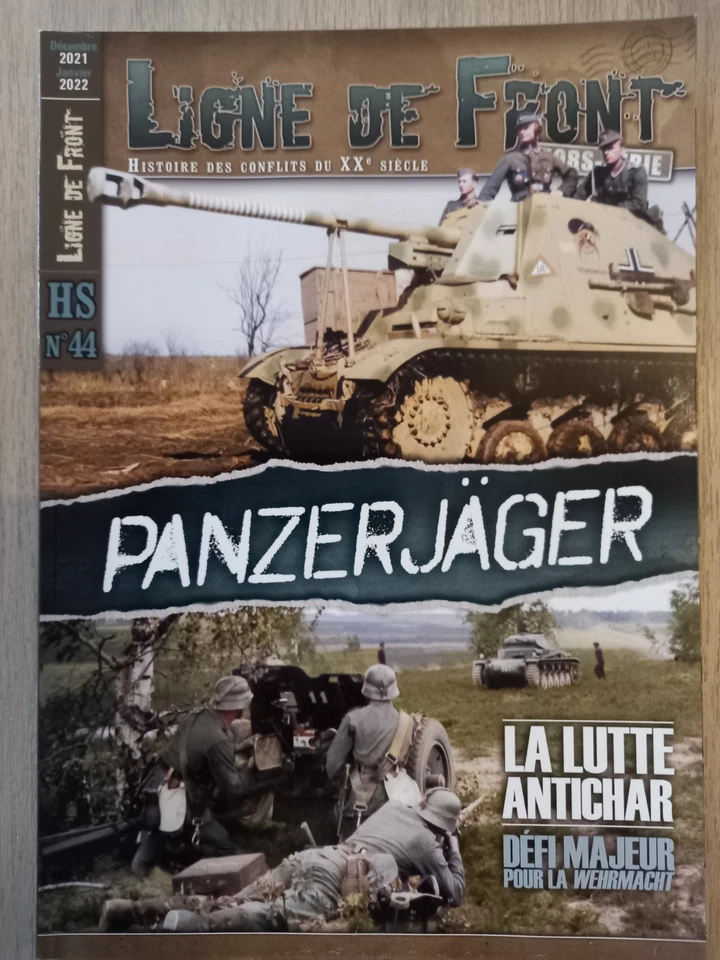 LIGNE DE FRONT HORS-SERIE n°44 PANZERJAGER LA LUTTE ANTICHAR DEFI MAJEUR - Photo 1/2