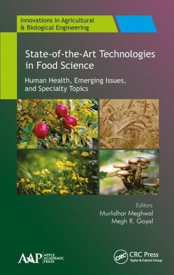 State-of-the-Art Technologies in Food Science : Human Health, Emerging Issues...