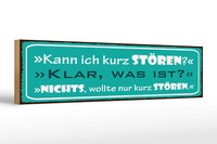Holzschild Spruch 46X10 Cm Kann Ich Kurz StöRen Klar Was Deko Schild
