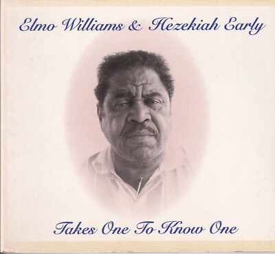 Elmo Williams & Hezekiah Early / Takes One to Know One (Digipak)
