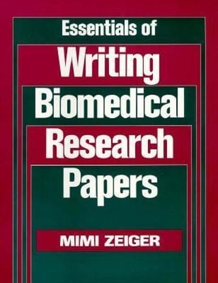 Essentials of Writing Biomed Research Papers Paperback Mimi Zeige
