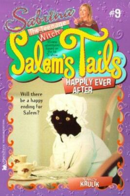 Happily Ever After (Salem's Tails #9) Sabrina The Teenage Witch by Nancy Krulik