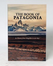 The Book of Patagonia Juan Manuel Herrera Traybel Paperback Book
