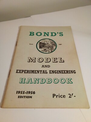 BOND'S MODEL AND EXPERIMENTELLE ENGINEERING HAND BOOK, AUSGABE 1955/1956
