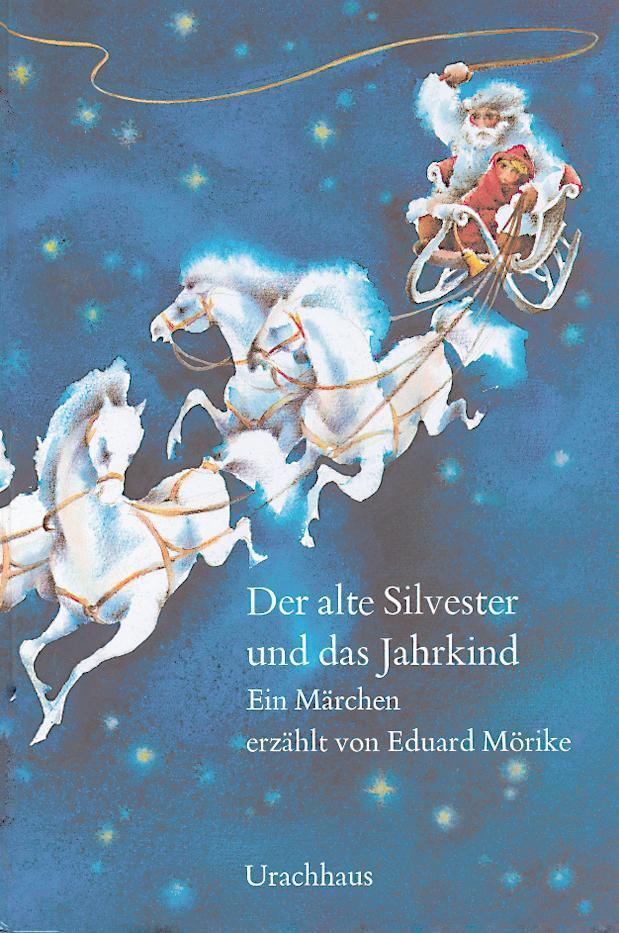 Thumbnail - Der Alte Silvester Und Das Jahrkind Eduard Mörike