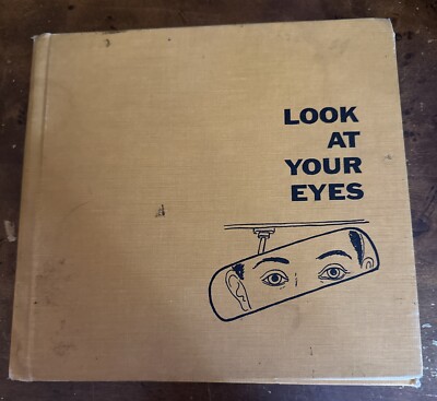 Look at Your Eyes Let s Read And Find Out Book Paul Showers 1962 Hardcover