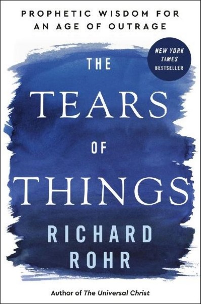 The Tears Of Things Richard Rohr-image