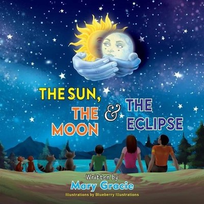 The Sun, The Moon & The Eclipse by Mary Gracie (English) Paperback Book