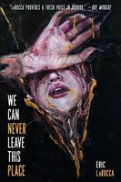 Eric Larocca | We Can Never Leave This Place | Taschenbuch | Englisch (2022)