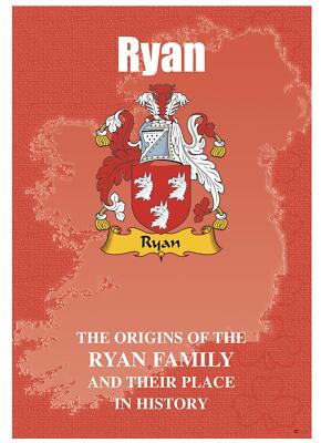 Ryan Irish Family Name History Booklet Covering the Ancestry of this Name