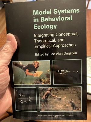 Model Systems in Behavioral Ecology: Integrating Conceptual, Theoretical, and