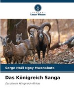 Das Knigreich Sanga by Serge No?l Ngoy Mwanabute (German) Paperback Book
