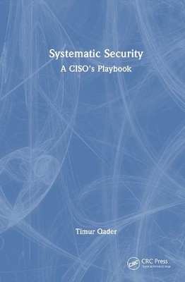 Systematic Security by Timur Qader - 9781041012733