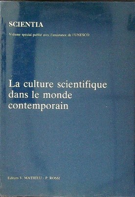 DIE WISSENSCHAFTLICHE KULTUR IN DER ZEITGENÖSSISCHEN WELT AA.VV. SCIENTIA 1979 \