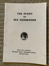 1939 Booklet: The Story of Sex Hormones, Golden Gate International Exposition!