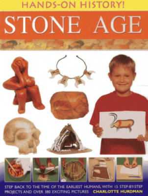 Hands-On History Stone Age: Step back to the time of the earliest humans - GOOD