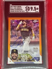 2023 Topps Chrome Orange 🍊 Rookie Auto /25 Luis Liberato! 🔥 SGC 10 / 9.5 HOT!!
