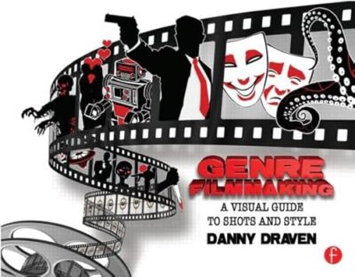Genre Filmmaking: A Visual Guide to Shots and Style