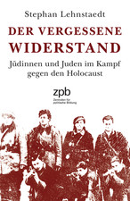 Der vergessene Widerstand Jüdinnen und Juden...