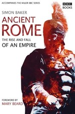 Ancient Rome: The Rise and Fall of an Empire by JOHNS, SIMON Hardback Book The