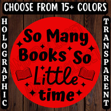 40 BOOK LOVER STICKERS 2" ROUND LABELS SHIPPING SUPPLIES TOO MANY BOOKS NEVER