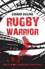 Gerard Siggins Rugby Warrior (Paperback) Rugby Spirit (UK IMPORT)
