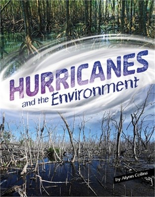 Hurricanes and the Environment (Hardback or Cased Book)