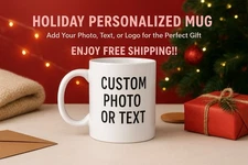 Personalized Coffee Mug. Custom Photo, Text, or Logo on Both Sides. Gift Ready!
