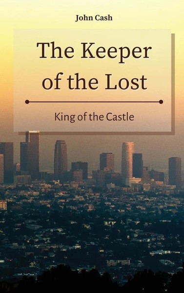 The Keeper Of The Lost | King Of The Castle | John Cash | Buch | Gebunden | 2021-image