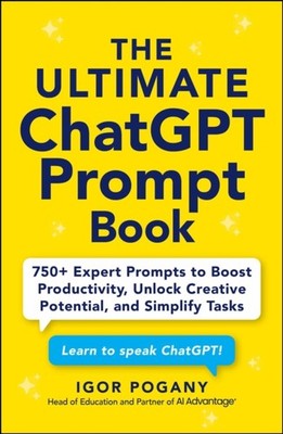 ULTIMATE CHATGPT PROMPT BOOK by POGANY, IGOR Paperback Self Help Business